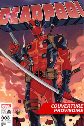 Je suis Deadpool - Edition...