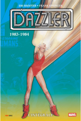Dazzler L'intégrale 1983-1984