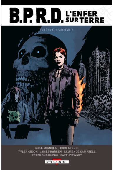 Couverture B.P.R.D. L’Enfer sur Terre Intégrale T3