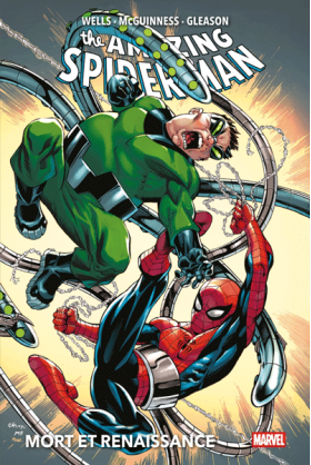 Amazing Spider-Man Volume 4 : Mort et Renaissance