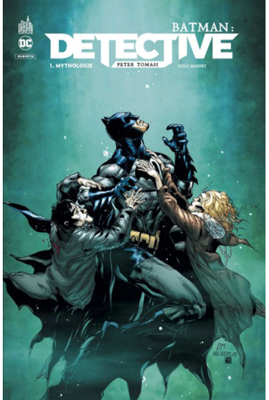 Batman : Détective Tome 1