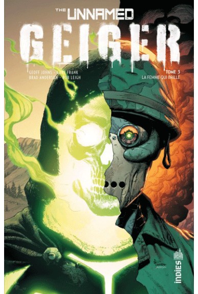 The Unnamed : Geiger Tome 3