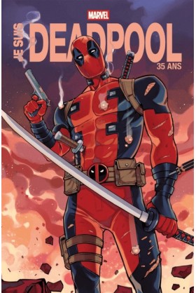 Je suis Deadpool - Edition...