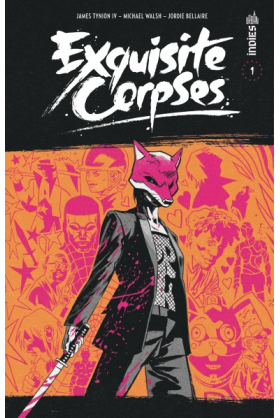 Exquisite Corpses Tome 1...