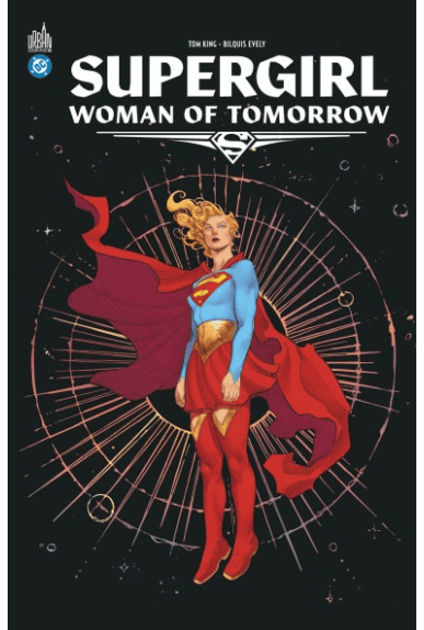 Supergirl : Woman of...