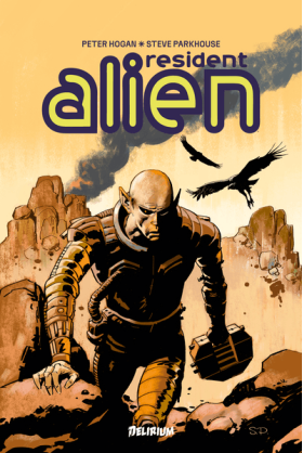 Resident Alien Tome 1 :...