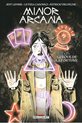 Minor Arcana Tome 2 : La roue de la Fortune
