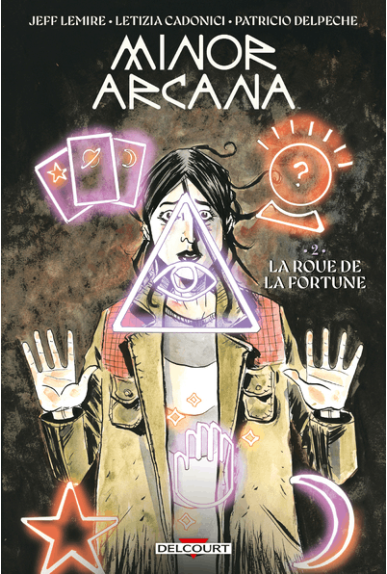 Minor Arcana Tome 2 : La roue de la Fortune