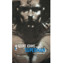 GEOFF JOHNS PRÉSENTE SUPERMAN TOME 1