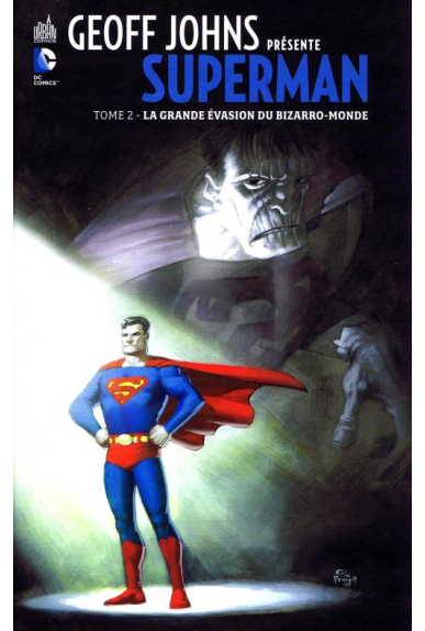GEOFF JOHNS PRÉSENTE SUPERMAN TOME 2