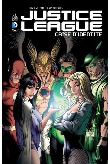 JUSTICE LEAGUE CRISE D'IDENTITÉ JUSTICE LEAGUE CRISE D'IDENTITÉ