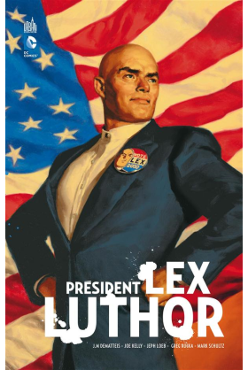 SUPERMAN : PRÉSIDENT LEX LUTHOR