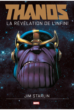 THANOS ET LA REVELATION DE L'INFINI