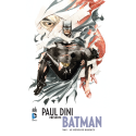 PAUL DINI PRÉSENTE BATMAN TOME 1