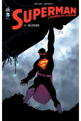 SUPERMAN : L'Homme de Demain TOME 1