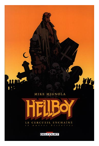 HELLBOY Tome 3 - LE CERCUEIL ENCHAÎNÉ (NED) HELLBOY Tome 3 - LE CERCUEIL ENCHAÎNÉ (NED)