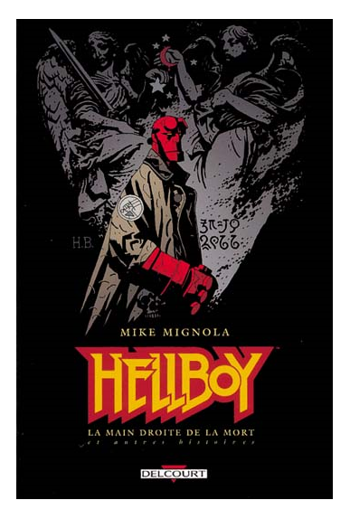 HELLBOY Tome 4 - LA MAIN DROITE DE LA MORT