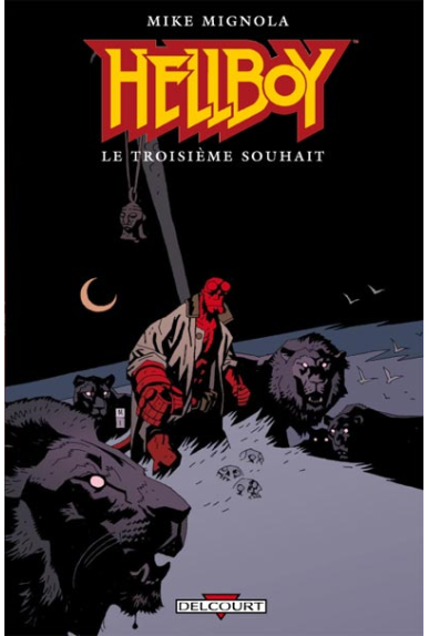 HELLBOY Tome 7 - LE TROISIÈME SOUHAIT