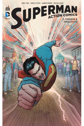 SUPERMAN : Action Comics Tome 2