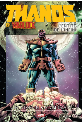 Thanos & Adam Warlock - L'Entité de l'Infini