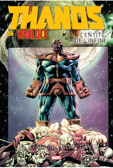 Thanos & Adam Warlock - L'Entité de l'Infini Thanos & Adam Warlock - L'Entité de l'Infini