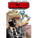 BAD ASS Tome 4 - VERY BAD TEAM