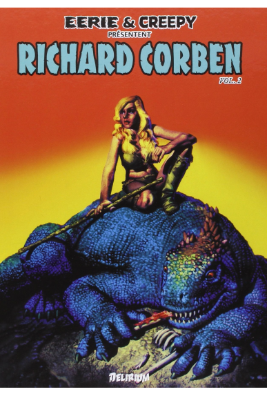EERIE & CREEPY présentent RICHARD CORBEN Tome 1