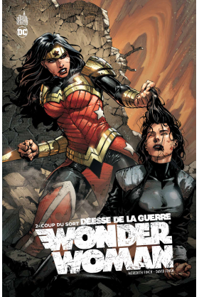 WONDER WOMAN - Déesse de la Guerre Tome 2