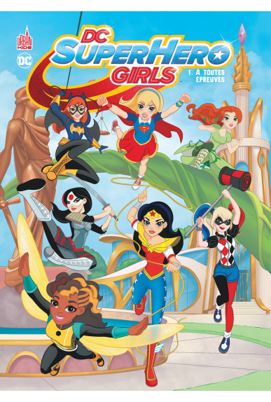 DC Super Hero Girls Tome 1