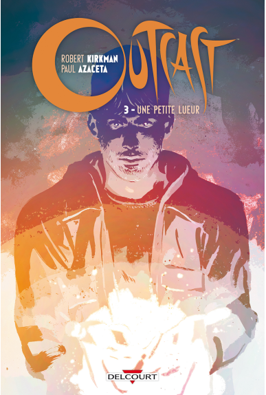 OUTCAST Tome 2 - SOUFFRANCE