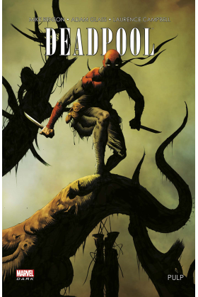 DEADPOOL PULP