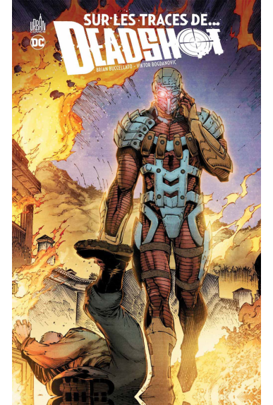 LA CIBLE DE DEADSHOT LA CIBLE DE DEADSHOT