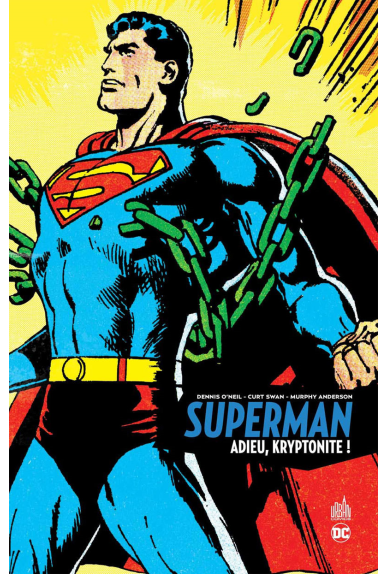 SUPERMAN : ADIEU KRYPTONITE