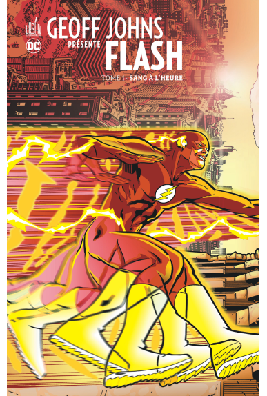 Geoff Johns Présente FLASH TOME 1