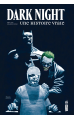 Dark Night : Une Histoire Vraie