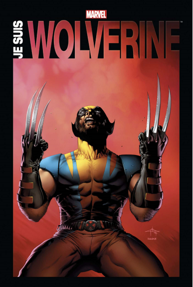 JE SUIS WOLVERINE JE SUIS WOLVERINE
