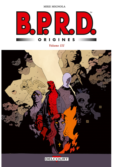 B.P.R.D. Origines Volume 2