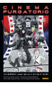CINEMA PURGATORIO Tome 1