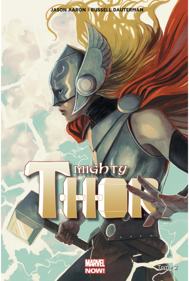 MIGHTY THOR TOME 1