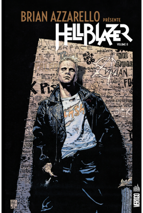 Brian Azzarello Présente Hellblazer Tome 2