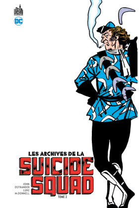 Les Archives de la Suicide Squad Tome 1