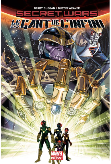 Secret Wars : Le Gant de L'Infini Secret Wars : Le Gant de L'Infini