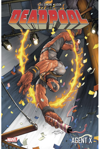 Deadpool Tome 8 - Agent X
