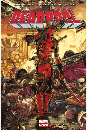 All New Deadpool Tome 1