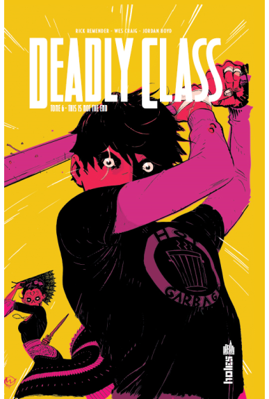 DEADLY CLASS TOME 6