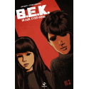 BEK : Black Eyed Kids Tome 1