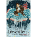The Unwritten (Entre les Lignes) Volume 1