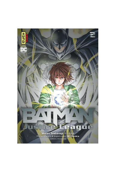 BATMAN & LA JUSTICE LEAGUE TOME 1 BATMAN & LA JUSTICE LEAGUE TOME 1