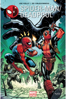 Spider-Man / Deadpool Tome 3