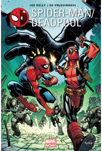 Spider-Man / Deadpool Tome 3